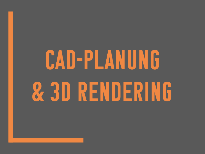 CAD Planung & 3D Rendering