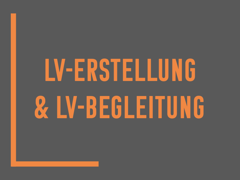 LV-Erstellung & LV-Begleitung